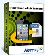 Aiseesoft iPod touch ePub Transfer 1